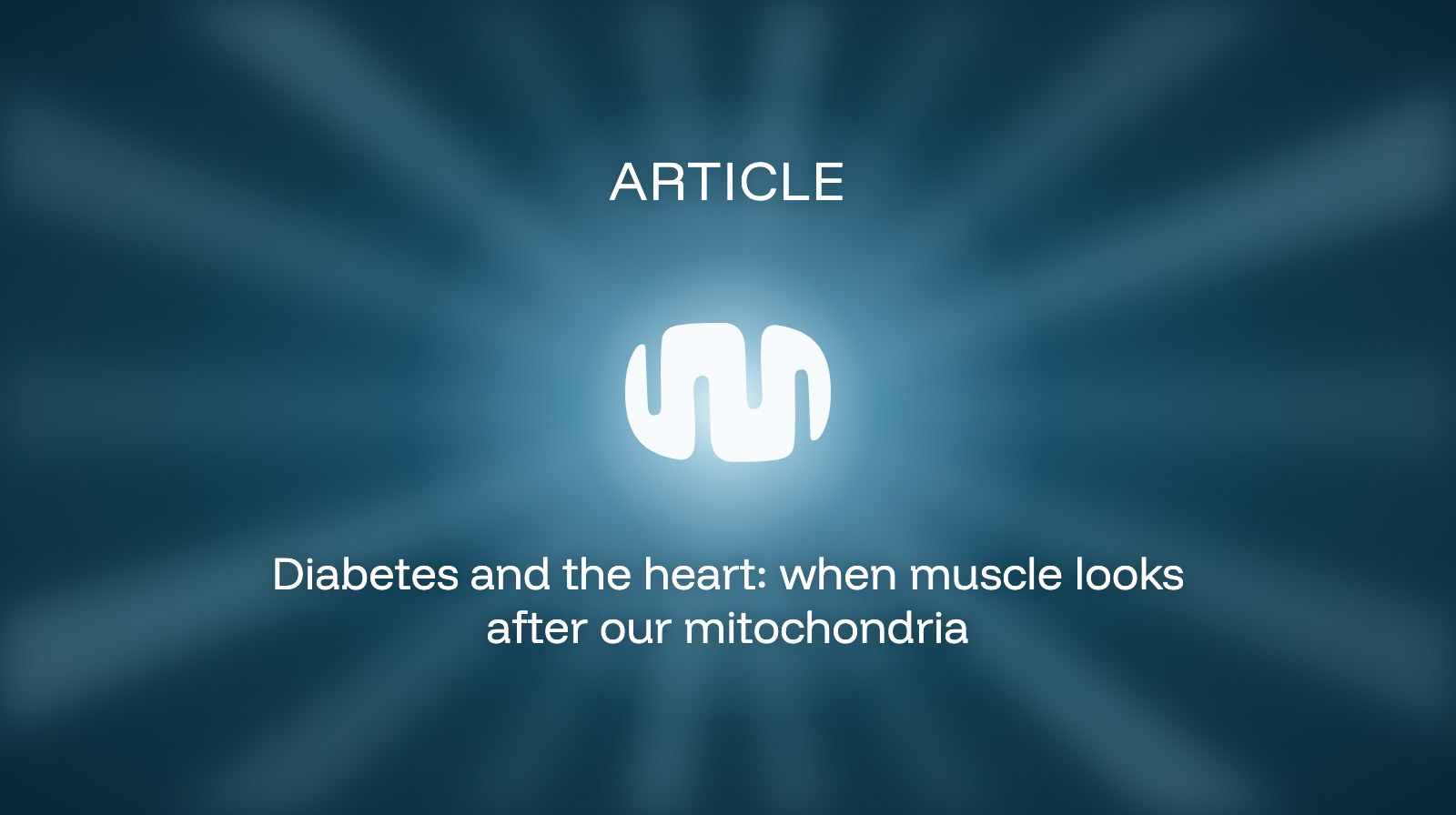 Diabetes and the heart: when muscle looks after our mitochondria