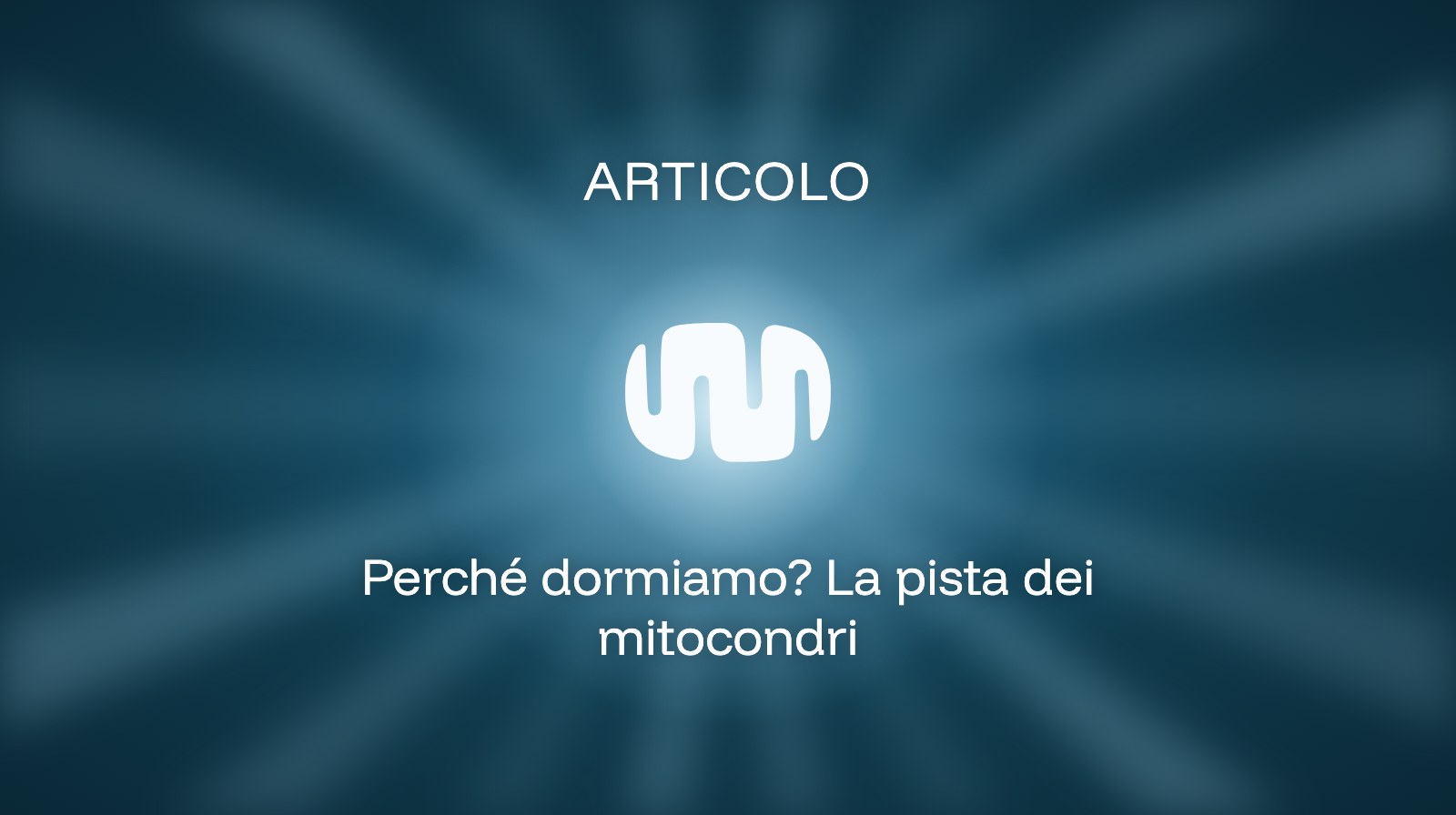 Perché dormiamo? La pista dei mitocondri
