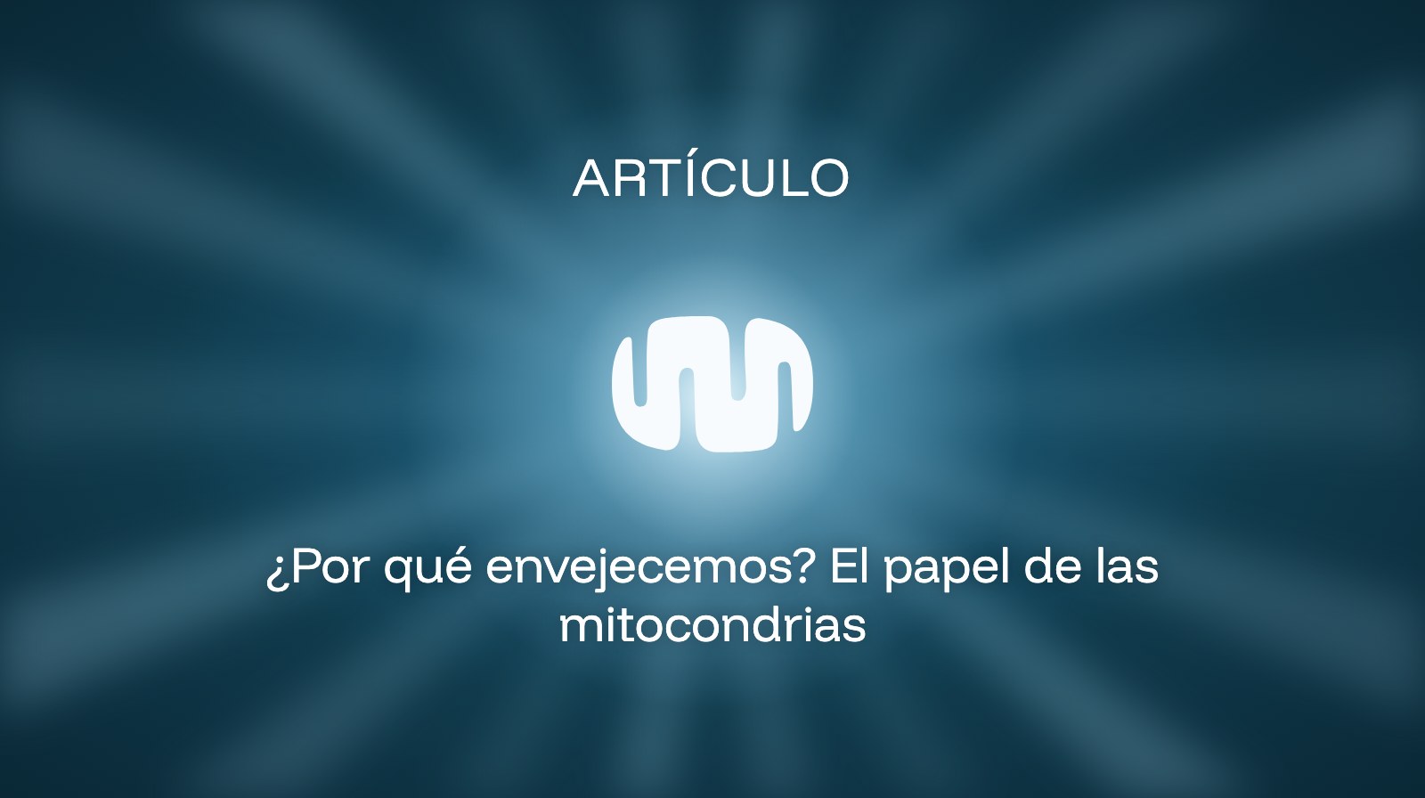 ¿Por qué envejecemos? El papel de las mitocondrias